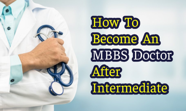 How to Become an MBBS Doctor after Intermediate?