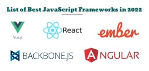 Best JavaScript Frameworks in 2022