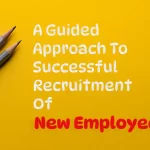 Successful Recruitment Of New Employees
