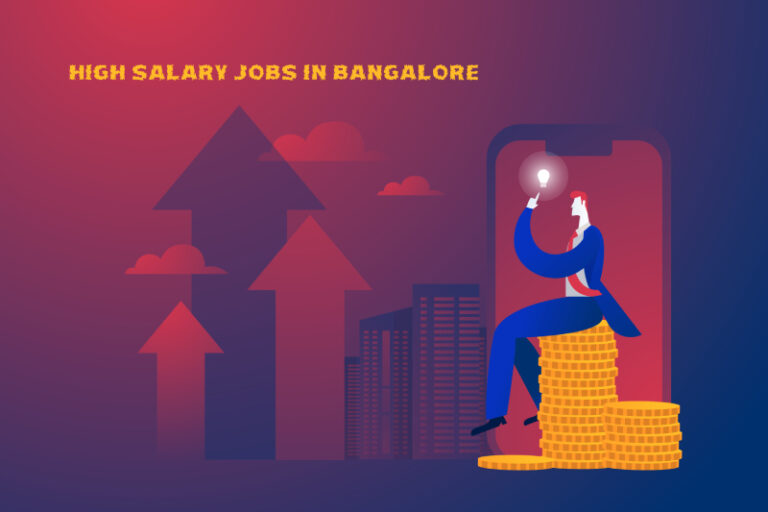High Salary Jobs in Bangalore
