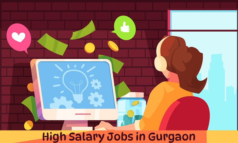 high salary jobs in Gurgaon